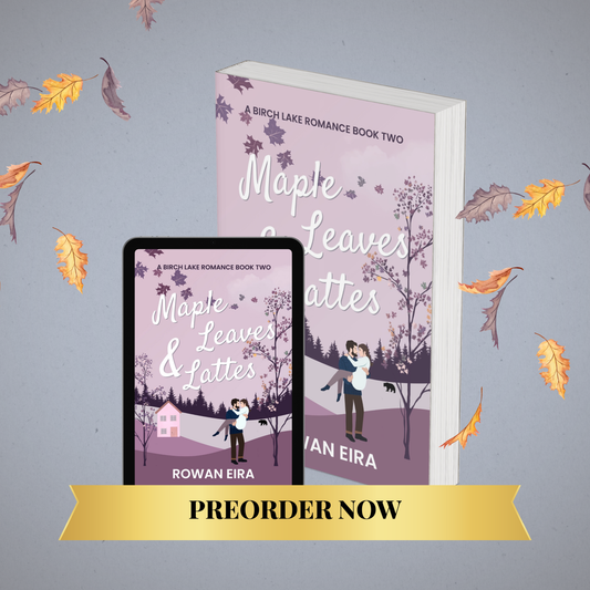 PREORDER Maple Leaves & Lattes - Birch Lake Romance Book 2