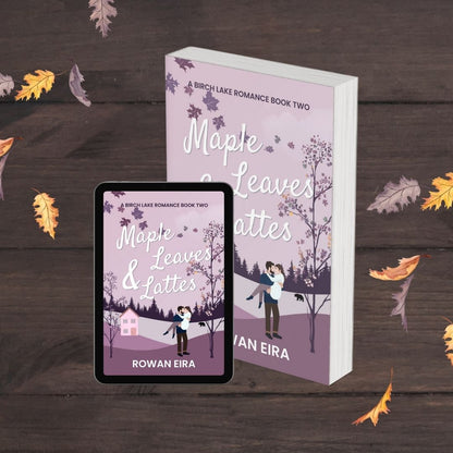 Maple Leaves & Lattes - Birch Lake Romance Book 2